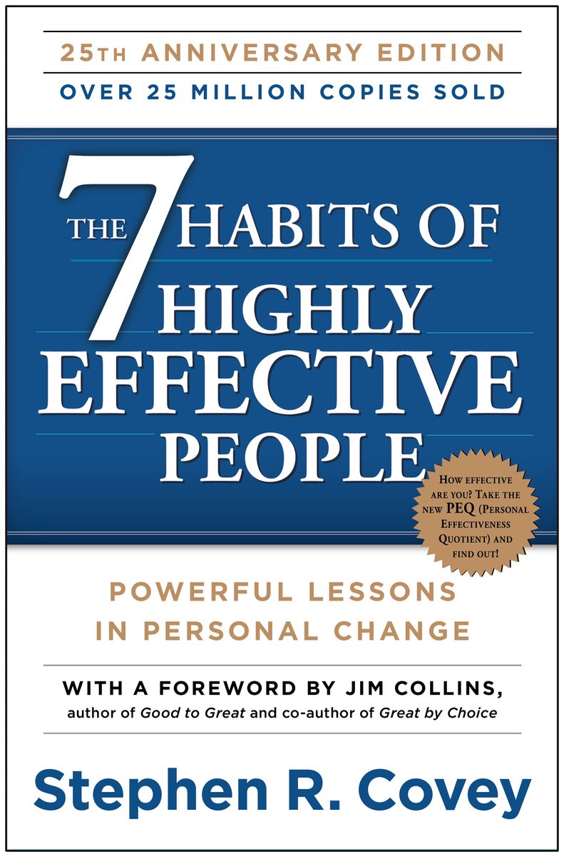 7 Habits Of Highly Effective People - Stephen Covey
