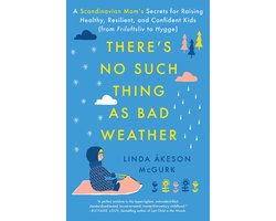 There's No Such Thing As Bad Weather