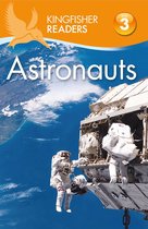ISBN Kingfisher Readers: Astronauts (Level 3: Reading Alone with Some Help), Anglais, Livre broché, 32 pages