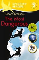 ISBN Kingfisher Readers: Record Breakers - The Most Dangerous (Level 5: Reading Fluently), Anglais, Livre broché, 48 pages
