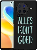 Vivo X80 Pro Hoesje Zwart Alles Komt Goed - Designed by Cazy