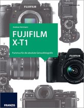 Das Kamerabuch Fujifilm X-T1