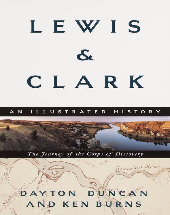 Boekcover van Lewis & Clark: Een Geïllustreerde Geschiedenis, met de tekst 'Lewis & Clark', een landschap van een rivier met rotsachtige oevers en een oude kaart.