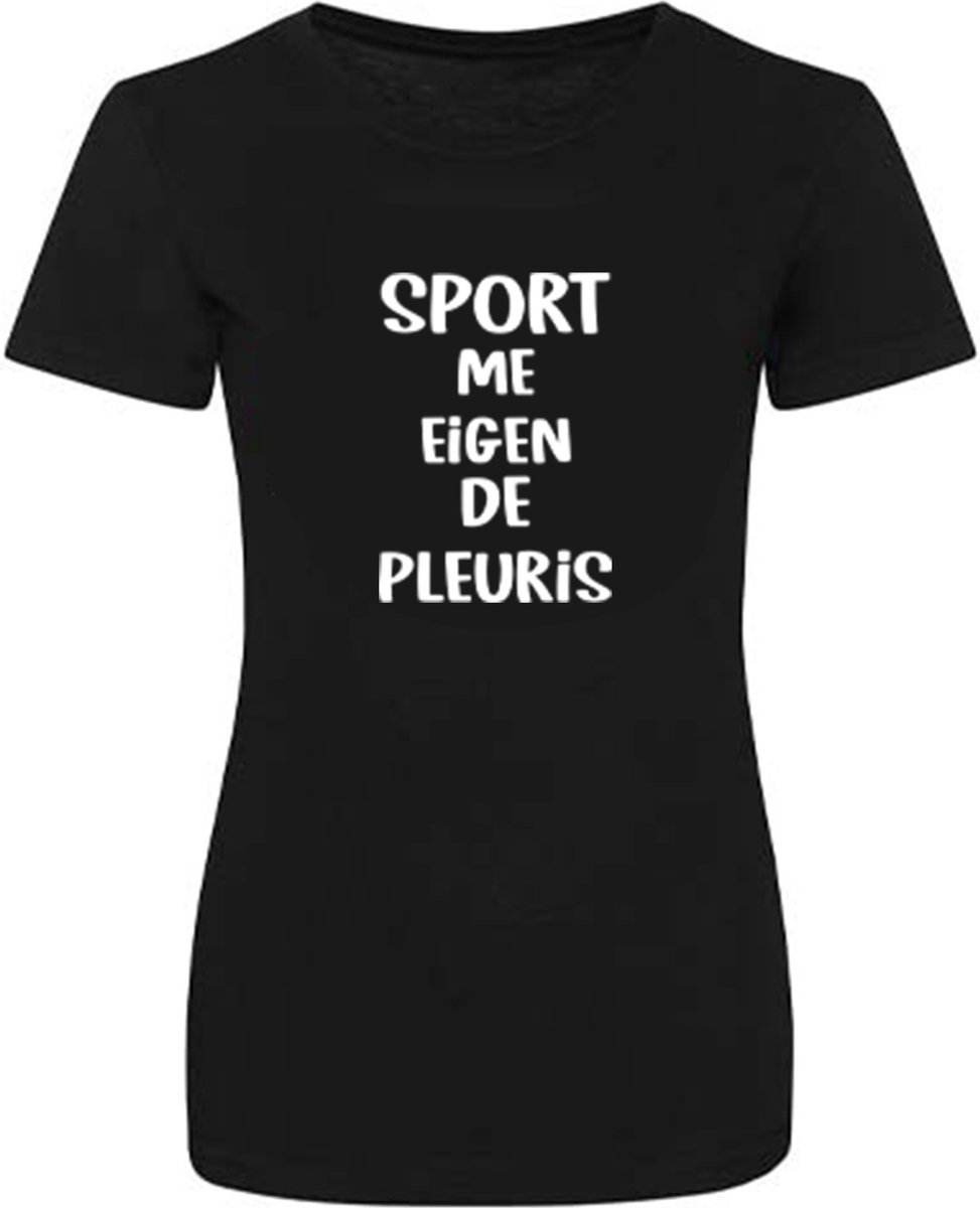 T-shirt Sport me eigen de pleuris maat M Vrouw