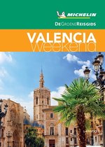 Michelin Reisgids - De groene reisgids Weekend Valencia
