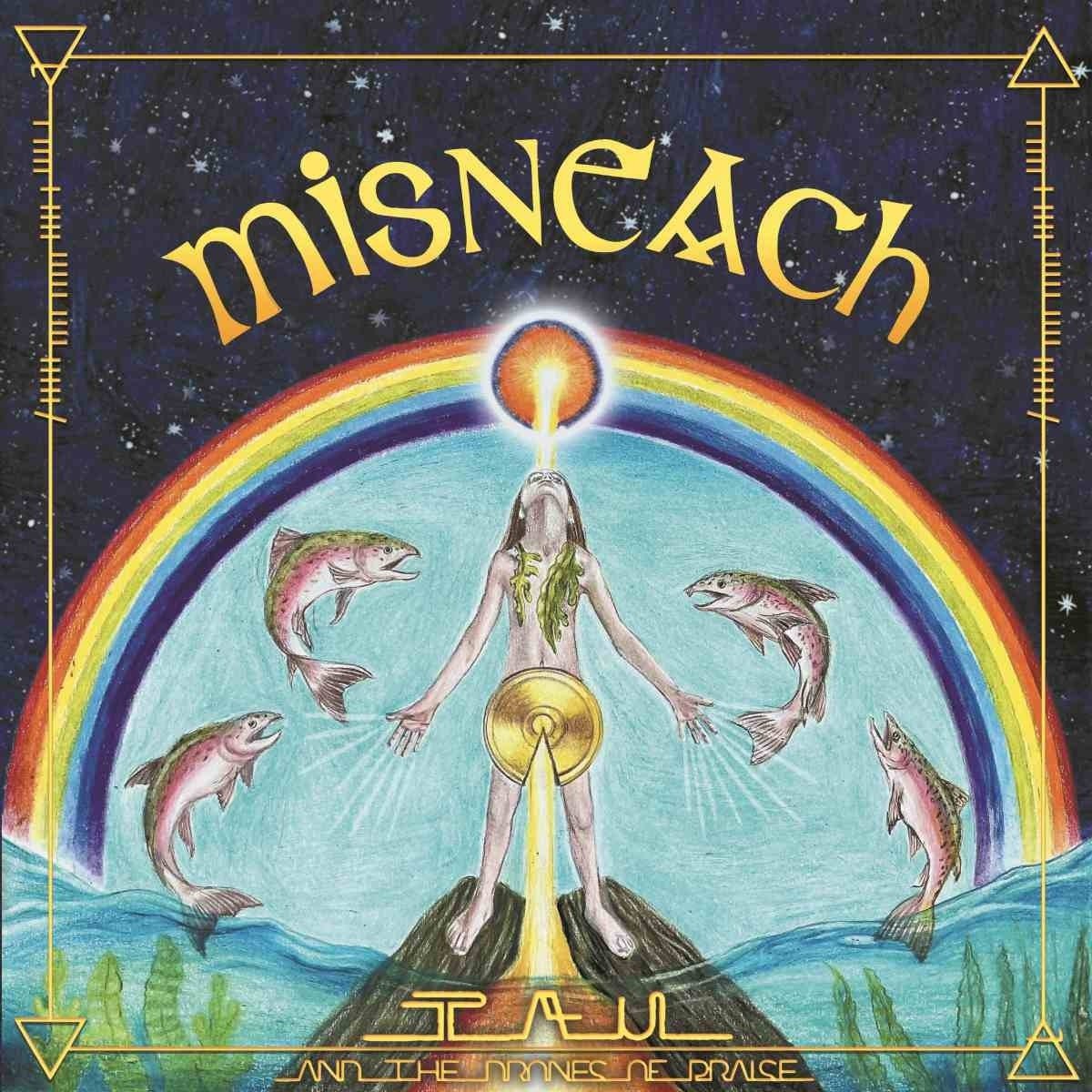 Tau & The Drones Of Praise - Misneach (CD)