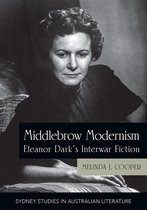 Sydney Studies in Australian Literature - Middlebrow Modernism