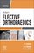 McRae’s Elective Orthopaedics E-Book