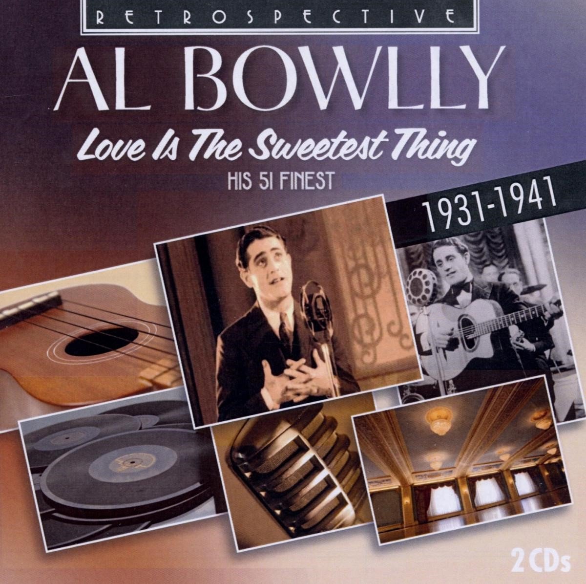 Al Bowlly - Love Is The Sweetest Thing (2 CD)