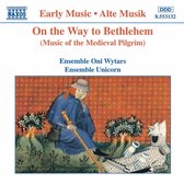 Ensemble Unicorn - On The Way To Bethlehem (CD)