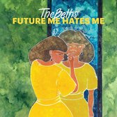 Beths - Future Me Hates Me (LP) (Coloured Vinyl)