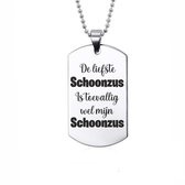 Ketting RVS - De Liefste Schoonzus Is Toevallig Wel Mijn Schoonzus