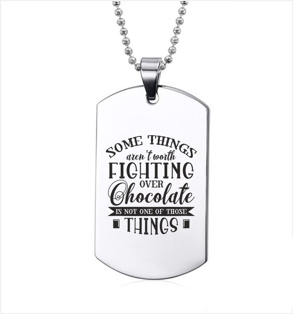 Ketting RVS - Some Things Arent Worth Fighting Over