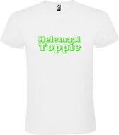 Wit T-Shirt met “ Helemaal Toppie “ afbeelding Neon Groen Size XL