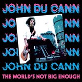 John Du Cann - The World's Not Big Enough (LP)