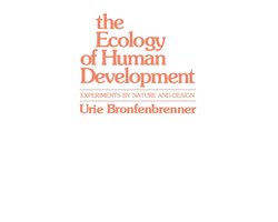 The Ecology of Human Development