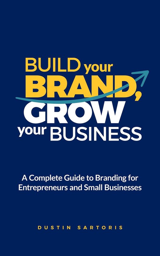 Build Your Brand, Grow Your Business - cover