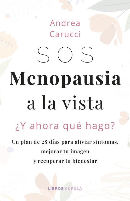 Salud y bienestar - SOS, menopausia a la vista, ¿y ahora qu ... - cover