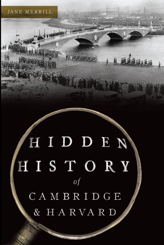 The History Press - Hidden History of Cambridge & Harvard - cover