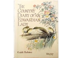 The country diary of an Edwardian lady