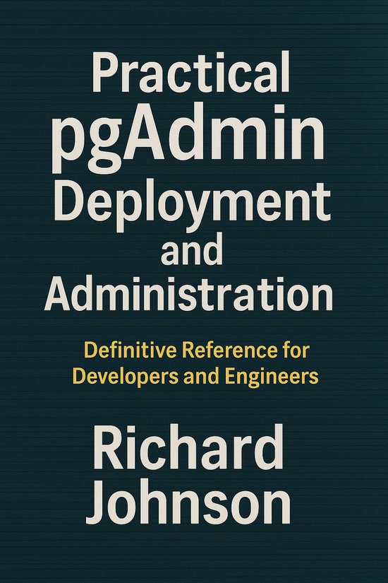 Pgadmin Introduction Practical pgAdmin Deployment and Administration (ebook), Richard ...