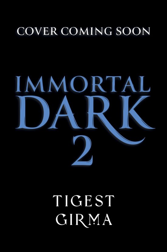 Immortal Dark Trilogy 2 - Immortal Dark Trilogy: Eternal Ruin