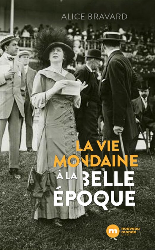 La vie mondaine à la Belle Époque - cover