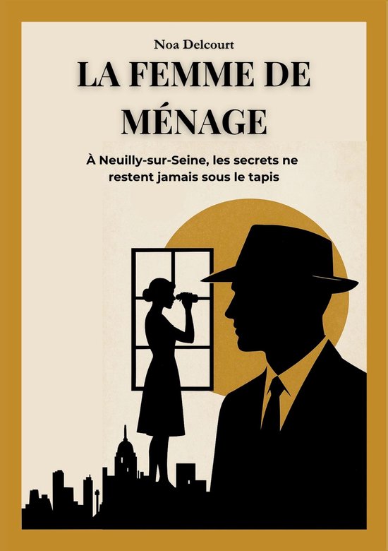Les Dossiers de la Femme de Ménage 1 - La Femme de Ménage