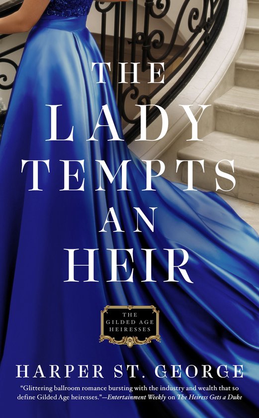 The Gilded Age Heiresses 3 - The Lady Tempts an Heir - cover