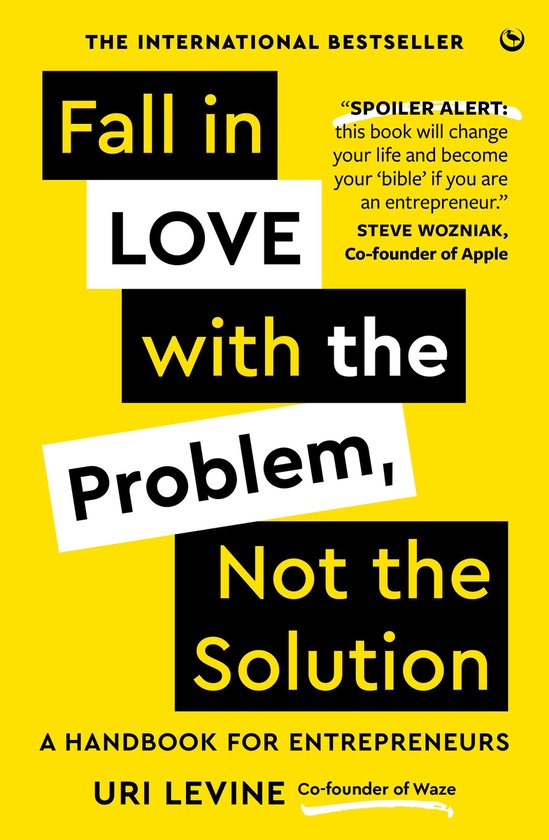 Fall in Love with the Problem, Not the Solution - cover