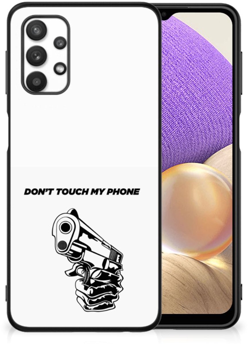Samsung Galaxy A32 5G Telefoon Hoesje Gun Don't Touch My Phone