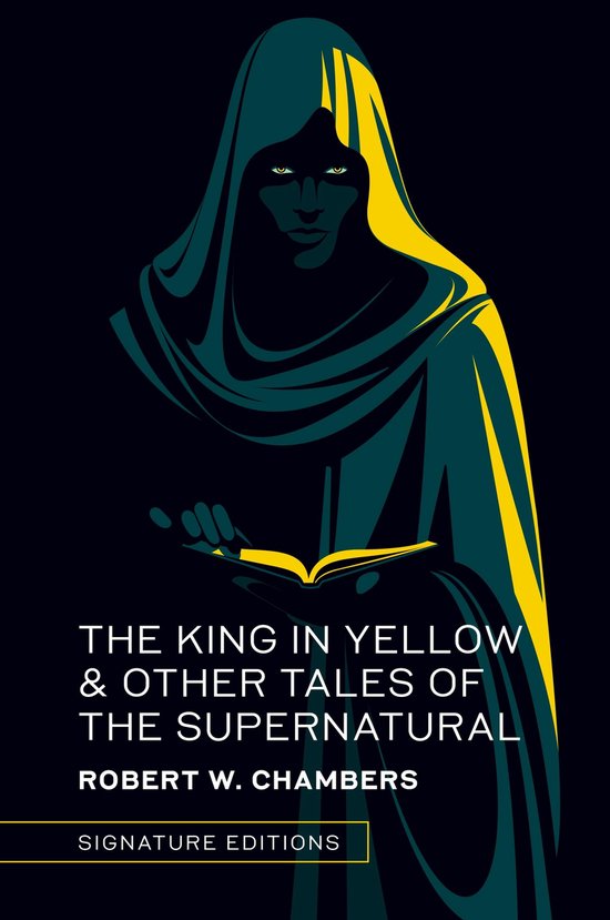 Signature Editions-The King in Yellow & Other Tales of the S ... - cover