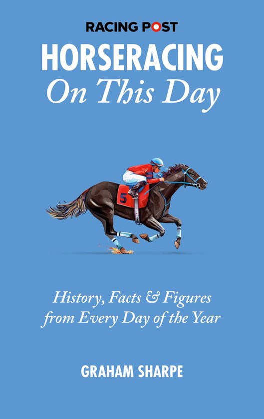 The Racing Post Horseracing On This Day - cover