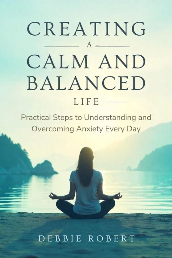 Creating a Calm and Balanced Life - cover