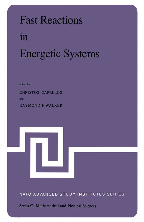 Nato Science Series C:71- Fast Reactions in Energetic System ... - cover