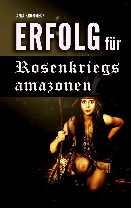 Erfolg für Rosenkriegsamazonen - cover