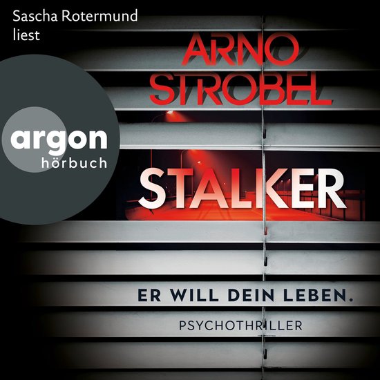 Stalker - Er will dein Leben. - Psychothriller (Ungekürzte  ... - cover
