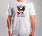 I'm not Bossy - T Shirt - Dog - DogLover - PuppyLove - DogLife - Hond - Hondenliefhebber - PuppyLiefde - Hondje