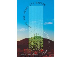 Omslag van Every Arc Bends Its Radian