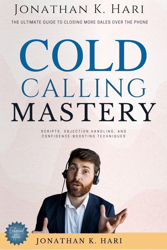 Cold Calling Mastery: - cover