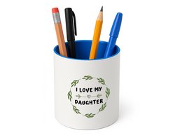 Hacebo® - I love my daughter Pennenbakje - Dochter - liefste dochter - pennenhouder - verjaardag - cadeautje voor dochter - dochter artikelen - kado - geschenk - Pennenbakje blauw