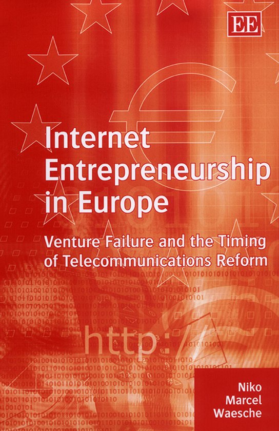 Internet Entrepreneurship in Europe – Venture Failure and  ... - cover