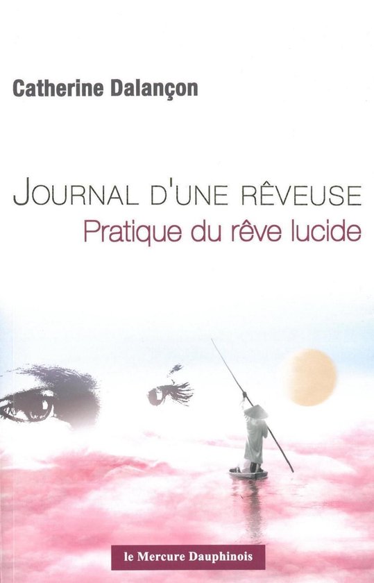 Journal d'une rêveuse - Pratique du rêve lucide - cover