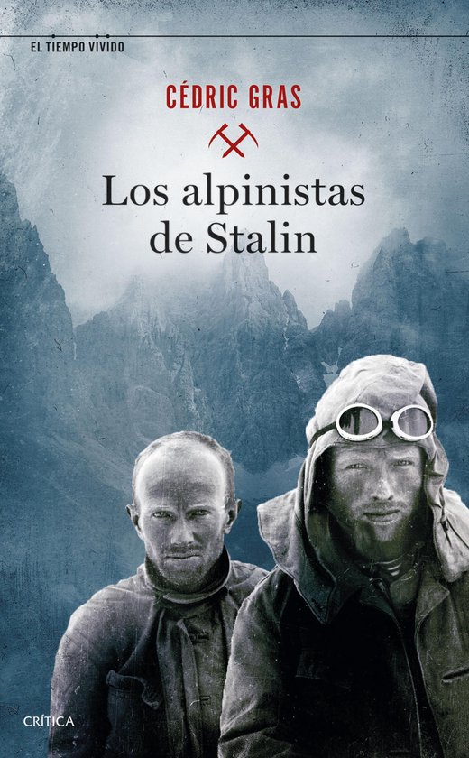 El Tiempo Vivido - Los alpinistas de Stalin