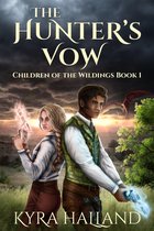 Children of the Wildings 1 - The Hunter's Vow