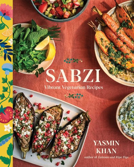 Boek "Sabzi Vibrant Vegetarian Recipes" met gevulde aubergines, geroosterde wortels en salade.