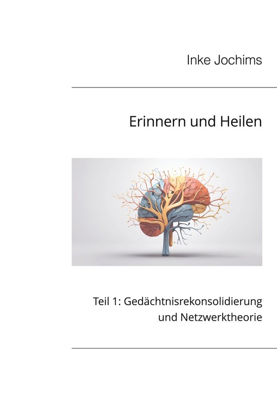 Erinnern und Heilen 1 - Erinnern und Heilen - cover