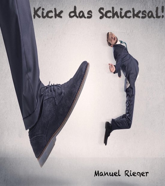 Kick das Schicksal - cover