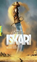 Iskari 2 - Iskari (Tome 2) - Le combat des âmes sœurs