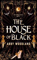 The Circus Black 2 - The House of Black: The Circus Black Book 2